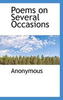 Poems on Several Occasions 1141126060 Book Cover