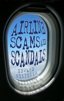 Airline Scams and Scandals 0752466259 Book Cover