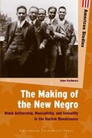 The Making of the New Negro 9089643192 Book Cover