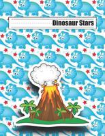 Dinosaur Stars: Grades K-2 with Picture Box Space and Dotted Midline Story Pages 1077496575 Book Cover