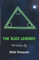 The Slioz Legends B0FMQXVDD5 Book Cover