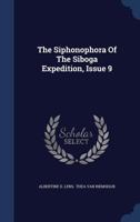 The Siphonophora of the Siboga Expedition, Issue 9 1378280547 Book Cover