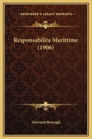 Responsabilita Marittime (1906) 1120692008 Book Cover