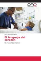 El lenguaje del corazón 6202154985 Book Cover