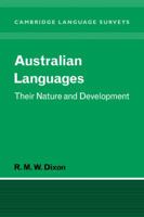 Australian Languages: Their Nature and Development 0521046041 Book Cover