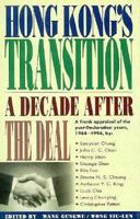 Hong Kong's Transition: A Decade After the Deal 0195874005 Book Cover