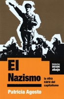 El nazismo (Historias Desde Abajo) (Spanish Edition) 1921235942 Book Cover