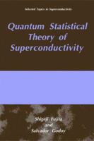 Quantum Statistical Theory of Superconductivity 1475785712 Book Cover
