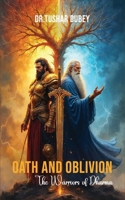 Oath and Oblivion- The Warriors of Dharma B0FHF2GF9F Book Cover
