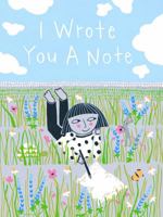 I Wrote You a Note 1452159572 Book Cover