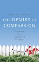 The Demise Of Compassion 1617777595 Book Cover
