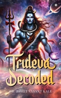 Trideva Decoded B0DV429DL1 Book Cover