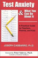 Test Anxiety & What You Can Do About It 1887943633 Book Cover