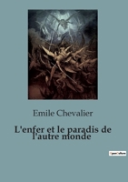 L'enfer et le paradis de l'autre monde (French Edition) B0CLC3S3ML Book Cover