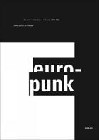 Europunk: The Visual Culture of Punk in Europe, 1976-1980 8888493727 Book Cover