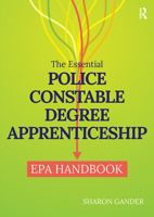The Essential Police Constable Degree Apprenticeship EPA Handbook 1915080711 Book Cover