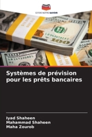 Systèmes de prévision pour les prêts bancaires (French Edition) 620961258X Book Cover