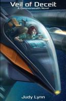 Veil of Deceit : A Commonwealth Novel 1644770288 Book Cover