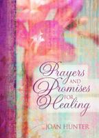 Prayers and Promises for Healing 1424551765 Book Cover