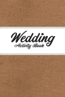 Wedding Activity Book: Childrens Wedding Activities, Games, Puzzles & More 0994594224 Book Cover