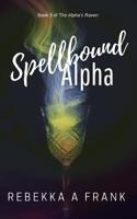 Spellbound Alpha 1790629799 Book Cover