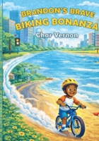 Brandon's Brave Biking Bonanza B0GSH94F77 Book Cover
