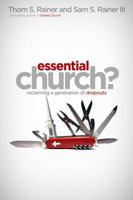 Essential Church?: Reclaiming a Generation of Dropouts 0805443924 Book Cover