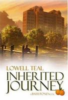 Inherited Journey: A Powerful Legacy of Courage, Love and Selfless Giving 1886939802 Book Cover