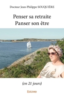 Penser sa retraite /Panser son être (French Edition) 2334074349 Book Cover