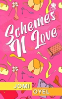 Schemes N Love 1914226623 Book Cover