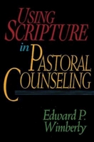 Using Scripture in Pastoral Counseling 0687002516 Book Cover