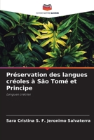 Préservation des langues créoles à São Tomé et Principe: Langues créoles 6206288242 Book Cover