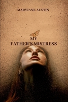 My Father's Mistress: The Betrayal 9791737509 Book Cover