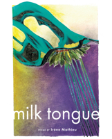 Milk Tongue 1646052668 Book Cover