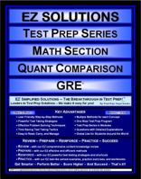 EZ Solutions - Test Prep Series - Math Section - Quantitative Comparison - GRE (Edition: New. Version: Revised. 2015) 1605621293 Book Cover