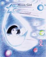 Moon Girl 1105595633 Book Cover