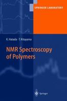 NMR Spectroscopy of Polymers (Springer Laboratory) 3642072933 Book Cover