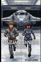 The Nathan Daniels Saga: Part 6 B0FGV5CC5R Book Cover