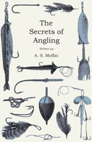 The Secrets of Angling 1021971243 Book Cover