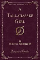 A Tallahassee Girl 1015916201 Book Cover