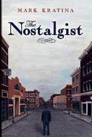 The Nostalgist 0983001723 Book Cover