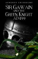 Sir Guaen and the Green Knight AD499 B0CWPV7WK8 Book Cover