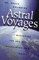 Astral Voyages 1567183085 Book Cover