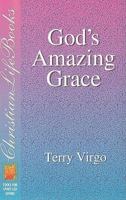 God's amazing grace 0884193438 Book Cover