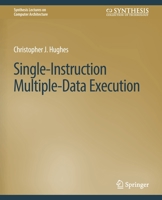 Single-Instruction Multiple-Data Execution 1627057633 Book Cover