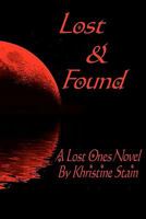 Lost & Found (A Lost Ones Novel) 1456365754 Book Cover