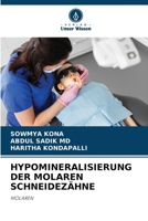 Hypomineralisierung Der Molaren Schneidezähne 6205824175 Book Cover