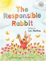 The Responsible Rabbit (Behavior Buddies Book Collection) B0DPSRR85T Book Cover