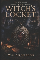 The Witch’s Locket: Eight Cursed Tales B0FN7LR1N4 Book Cover