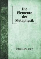 Die Elemente der Metaphysik 1166032531 Book Cover